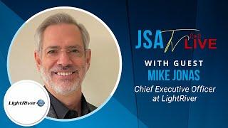 Newly Appointed CEO of LightRiver, Mike Jonas, Talks to JSA TV