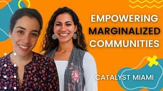 Fighting economic & racial injustices in POC communities | Catalyst Miami on Just Interesting People