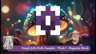 Simply Jelly Rolls Sampler - Week Seven