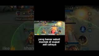 Montage di wujud asli cahaya #mobilelegends #mlbb #mlbbcreatorcamp