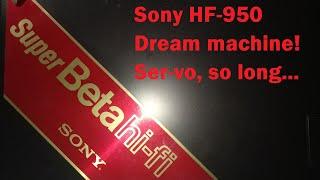 Sony SL-HF950/HF-750 Betamax - Ser-vo; So long...
