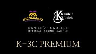 [LOCOMANGO] Kanile'a ukulele sound sample K-3C Prem 카닐레아 우쿨렐레 사운드 공식 사운드 샘플