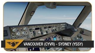 [Prepar3D v3] ACA33 | Vancouver (CYVR) - Sydney (YSSY) | VATSIM ATC | PMDG 777 | 17hrs of flying :(