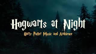 Harry Potter | Music and Ambience | Hogwarts at Night