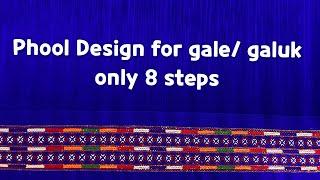 Simple phool Design for Gale/ Galuk |  Tutorial |Traditional Adi