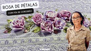 BORDADO ROSA DE PETALAS COM FITA DE GORGURÃO -  ENEDINA BARBOSA