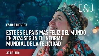 Este es el país más feliz del mundo según el Informe Mundial de la Felicidad - Estilo de vida