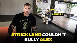 Sean Strickland spars Alex Pereira like he's just learned how to throw a punch