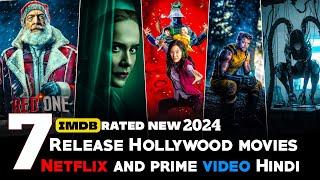 Top 7 New Hollywood Movies on Netflix, prime video | 2024 Action Movies in Hindi dubbed