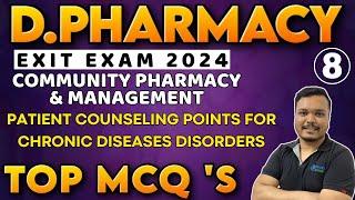 D.PHARMA EXIT EXAM | patient counseling points for chronic disease | COMMUNITY PHARMACY | D.PHARMA