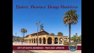 Understanding Santa Barbara’s Historic Resource Guidelines | A Special Zoom Panel Presentation