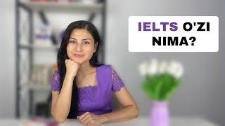 IELTS haqida BILISHINGIZ KERAK bo'lgan ma'lumotlar