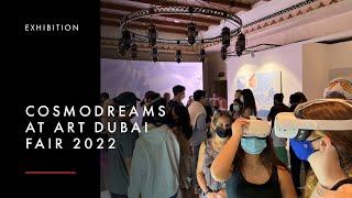 Cosmodreams at Art Dubai Fair 2022