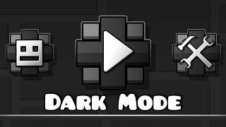 How To Get DARK MODE In GEOMETRY DASH | Geometry dash 2.2