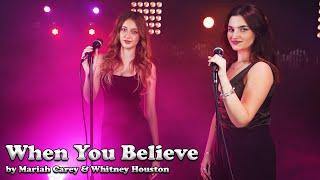 When You Believe (Mariah Carey & Whitney Houston); by @SofyArtist & @RiannaRusuSinger