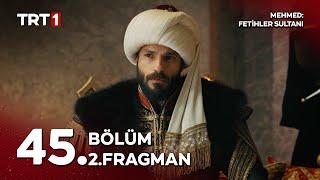 Mehmed Fetihler Sultanı 45. Bölüm 2. Fragman