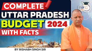 Uttar Pradesh Budget 2024 25 | UP Budget 2024 25 Facts and Analysis | UPPCS 2024 | Rishabh Singh