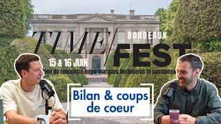 #BESTOF - Retour sur la première édition du TimeFest et nos coups coeur !