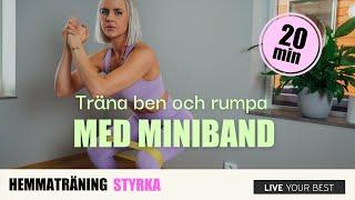 HEMMATRÄNING - Träna ben och rumpa med miniband