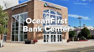 Monmouth University Tour: OceanFirst Bank Center