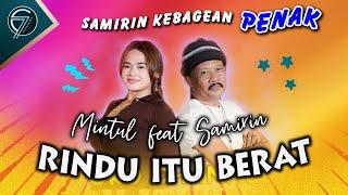 Woko Channel - Mintul Ft Samirin ~ Rindu Itu Berat - Jaga gentalomu khusus buat aku ( OMV )