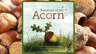   Because of an Acorn Read Aloud