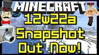 Minecraft 12w22a SNAPSHOT Out Now !