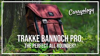 Trakke Bannoch Pro: Is this the best backpack for travel, work and everything inbetween?