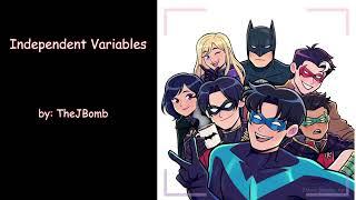 Independent Variables (Batfamily Justice League PODFIC) Oneshot