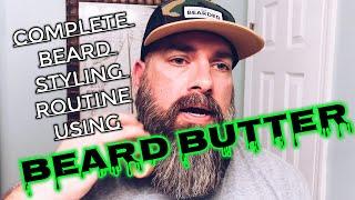 How I Style My Beard With Beard Butter