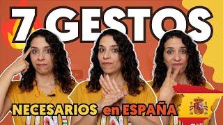  NECESITAS estos 7 GESTOS  para comunicarte en ESPAÑA || Aprender español - Cultura española