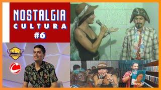 NOSTALGIA CULTURA #6 - FULHANCA, CORONEL VIRGULINO, MISS CAIPIRA GAY, COLIBRI DE OUTEIRO...