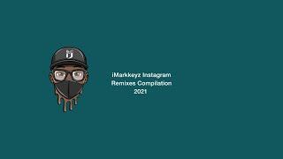 iMarkkeyz | Best Of iMarkkeyz Remixes 2021