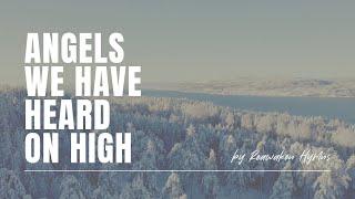 Angels We Have Heard On High | Reawaken Hymns | Official Lyric Video