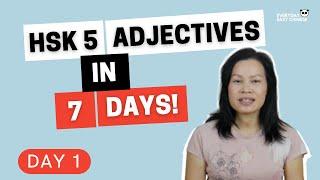 HSK 5 Vocabulary List WITH EXAMPLES - Adjectives Day 1/7