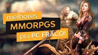 33 Melhores MMORPGS que rodam em PC FRACO! - MMO's pra PCs LEVES | 2021