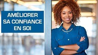 Améliorer sa confiance en soi - Coaching développement personnel