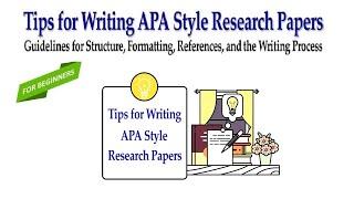 Tips for Writing APA Style Research Papers | @ThesisHelper01