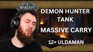 Carrying +12 Uldaman as Vengeance Demon Hunter tank