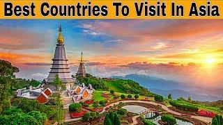 Top 10 Best Countries To Visit In Asia 2023