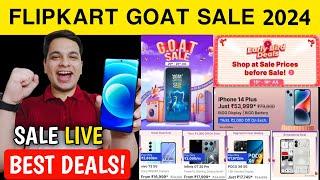 Flipkart GOAT Sale 2024 Sale Live  Best Smartphone Deals & Offers | YE SAARE PHONES MAT LENA 