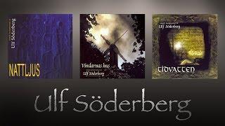 Ulf Söderberg - Nattljus & Tidvatten & Vindarnas Hus - (HD Quality)