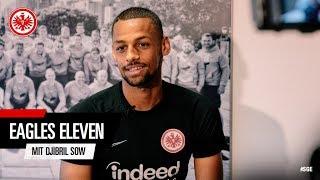 "Wäre im Wu-Tang Clan gut aufgehoben": Djibril Sow in Eagles Eleven | Eintracht Frankfurt