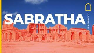 Libya’s ancient Roman city of Sabratha