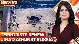 Gravitas | Dagestan Attack: Terrorists renew Jihad against Russia amid Ukraine war