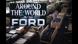 A 1948 Ford Motor Company Film Featuring Every Major Manufacturing & Assembly Plant In The World