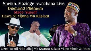 SHEIKH OTHMAN  MAZINGE AWACHANA LIVE | DIAMOND PLATNIUM & MZEE YUSUF HAWA NI VIJANA WA KIISLAMU