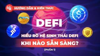 Hiểu rõ các mảnh ghép của 1 hệ sinh thái  DeFi - Thế nào là 1 DeFi Ecosystem HOÀN CHỈNH? (Phần 1)