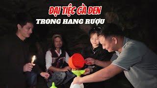 MẠC MINH MỞ ĐẠI TIỆC GÀ ĐEN ĐÃI GIÀ LÀNG VÀ XE ĐẦU KÉO VLOG TRONG HANG RƯỢU KHÁU VÀI LÈNG