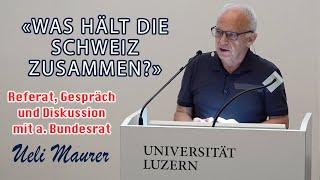 Ueli Maurer: "Was hält die Schweiz zusammen?" | Referat, Gespräch und Diskussion mit dem Publikum